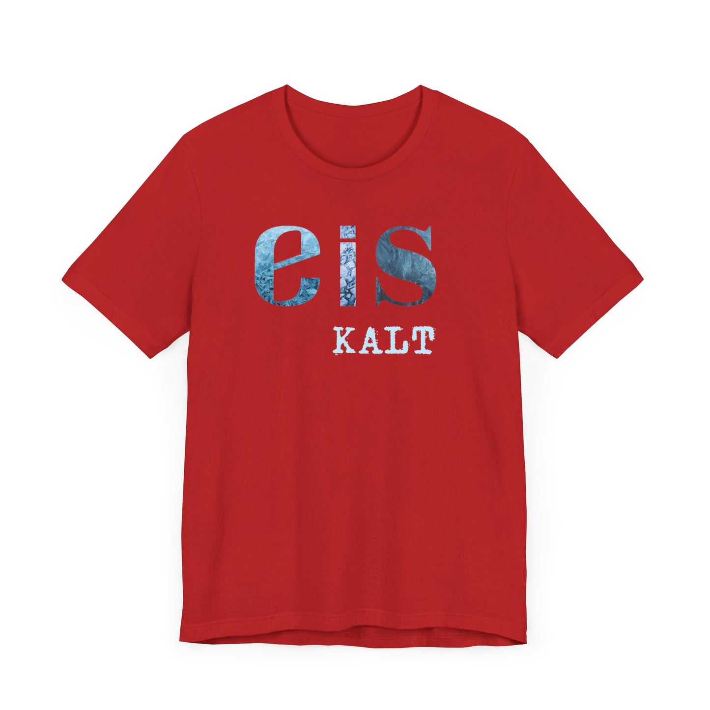 Shirt "Eiskalt"