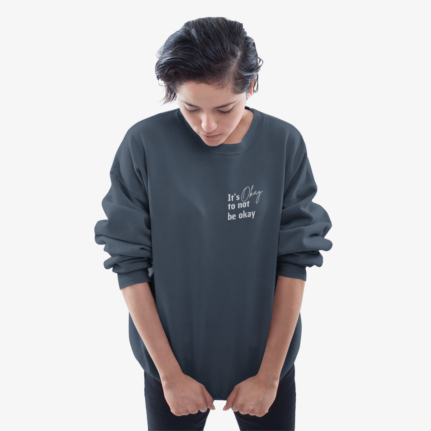 Imperfectly Human - It's okay to not be okay Sweatshirt